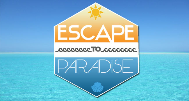 Escape to Paradise Campaign